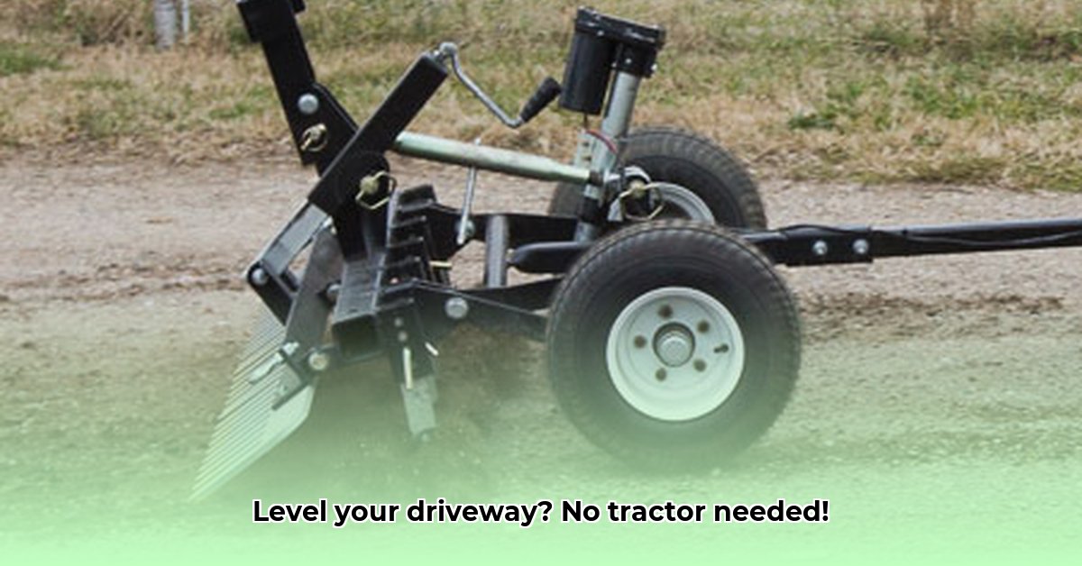 how-to-grade-a-driveway-without-a-tractor
